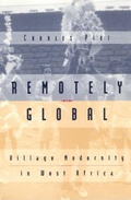 Cover: Remotely Global - University of Chicago Press