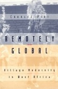Cover: Remotely Global - University of Chicago Press