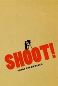 Cover: Shoot! - University of Chicago Press