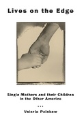 Cover: Lives on the Edge - University of Chicago Press
