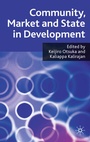 Cover: Community, Market and State in Development - Palgrave Macmillan