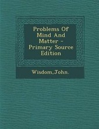 Enlarge image Cover: Problems of Mind and Matter - Primary Source Edition - Nabu Press