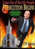 Cover: Come Out of Her My People: Persecution Begins - Expanded Edition - Lulu.com