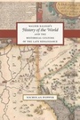 Cover: Walter Ralegh's "History of the World" and the Historical Culture of the Late Renaissance - University of Chicago Press