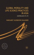 Abbildung von: Global Morality and Life Science Practices in Asia - Palgrave Macmillan