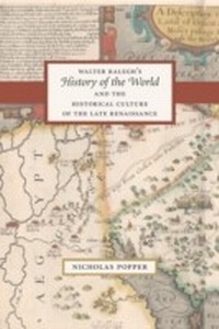 Bild: Walter Ralegh's History of the World and the Historical Culture of the Late Renaissance - University of Chicago Press