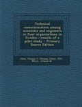 Cover: Technical Communication Among Scientists and Engineers in Four Organizations in Sweden - Nabu Press