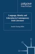 Cover: Language, Identity and Liberation in Contemporary Irish Literature - Palgrave Macmillan