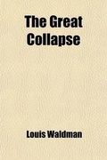 Cover: The Great Collapse; Higher Fares or Public Ownership - General Books