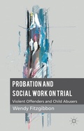 Cover: Probation and Social Work on Trial - Palgrave Macmillan