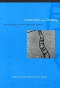 Cover: Catastrophe and Meaning - University of Chicago Press