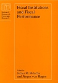Cover: Fiscal Institutions and Fiscal Performance - University of Chicago Press