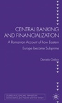 Cover: Central Banking and Financialization - Palgrave Macmillan