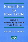 Cover: From Here to Free Trade - University of Chicago Press