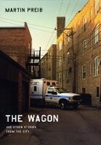Abbildung von: The Wagon and Other Stories from the City - University of Chicago Press