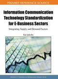 Cover: Information Communication Technology Standardization for E-Business Sectors - Information Science Reference