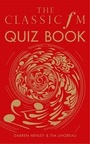 Cover: The Classic FM Quiz Book - Elliott & Thompson Limited