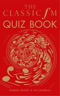 Cover: The Classic FM Quiz Book - Elliott & Thompson Limited