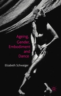 Cover: Ageing, Gender, Embodiment and Dance - Palgrave Macmillan