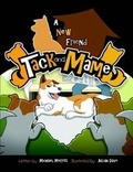 Cover: Tack and Mame "A New Friend" - Lulu.com
