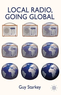 Enlarge image Cover: Local Radio, Going Global - Palgrave Macmillan
