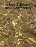 Cover: A New Believer's Bible Commentary: The Prophets - Lulu.com