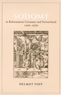 Cover: Sodomy in Reformation Germany and Switzerland, 1400-1600 - University of Chicago Press