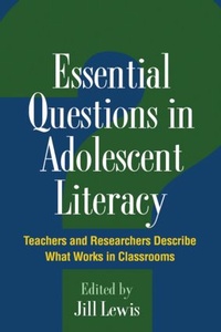 Enlarge image Cover: Essential Questions in Adolescent Literacy - Guilford Publications