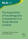 Cover: The Acquisition of Sociolinguistic Competence in a Study Abroad Context - Multilingual Matters