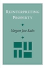 Cover: Reinterpreting Property - University of Chicago Press