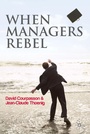 Cover: When Managers Rebel - Palgrave Macmillan