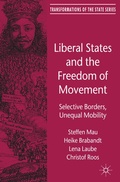 Cover: Liberal States and the Freedom of Movement - Palgrave Macmillan