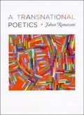 Cover: A Transnational Poetics - University of Chicago Press