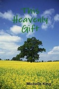 Cover: This Heavenly Gift - Lulu.com