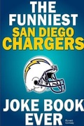 Cover: The Funniest San Diego Chargers Joke Book Ever - Lulu.com