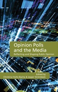 Cover: Opinion Polls and the Media - Palgrave Macmillan