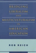 Cover: Bridging Liberalism and Multiculturalism in American Education - University of Chicago Press