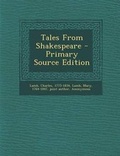 Cover: Tales from Shakespeare - Primary Source Edition - Nabu Press