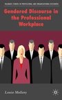 Cover: Gendered Discourse in the Professional Workplace - Palgrave Macmillan