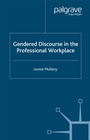 Cover: Gendered Discourse in the Professional Workplace - Palgrave Macmillan