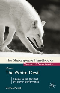Enlarge image Cover: Webster: The White Devil - Red Globe Press