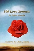 Cover: 100 Love Sonnets of Pablo Neruda - Lulu.com