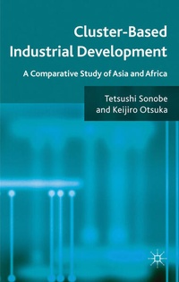 Enlarge image Cover: Cluster-Based Industrial Development - Palgrave Macmillan