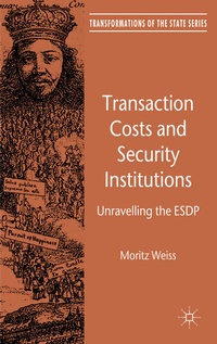 Enlarge image Cover: Transaction Costs and Security Institutions - Palgrave Macmillan