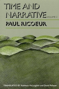 Enlarge image Cover: Time and Narrative, Volume 2 - University of Chicago Press