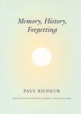 Cover: Memory, History, Forgetting - University of Chicago Press