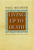 Cover: Living Up to Death - University of Chicago Press