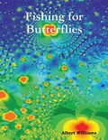 Cover: Fishing for Butterflies - Lulu.com