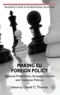 Enlarge image Cover: Making EU Foreign Policy - Palgrave Macmillan