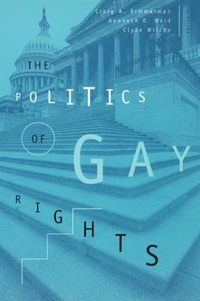 Enlarge image Cover: The Politics of Gay Rights - University of Chicago Press